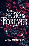 The Echo of Forev...