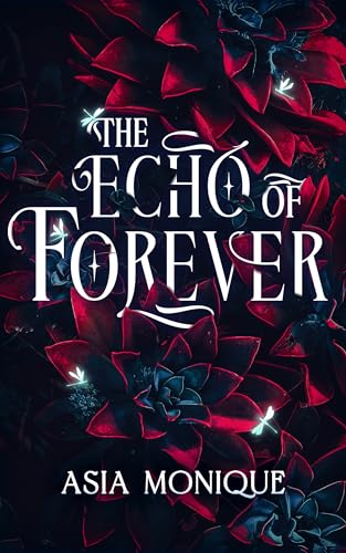 The Echo of Forever: A Secret Society Romance (Kindle Edition)