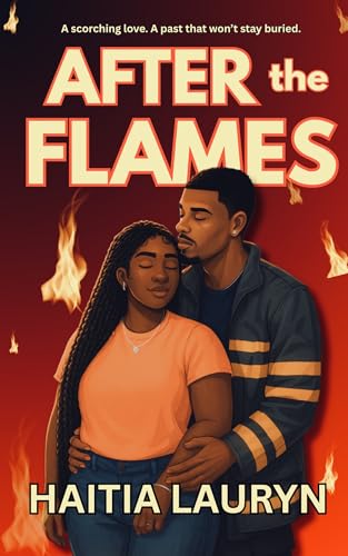 After The Flames (Kindle Edition)