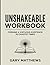 Unshakeable Workbook: Forgi...