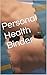 Personal Health Binder by Rajvir Singh