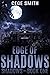 Edge of Shadows