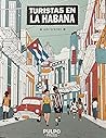 Turistas en La Habana by Edo Brenes