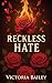 Reckless Hate