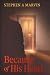 Because of His Heart by Stephen A Marvin Because of His Heart by Stephen A Marvin