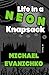 Life in a Neon Knapsack