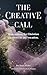 The Creative Call by Bre Marie Strobel