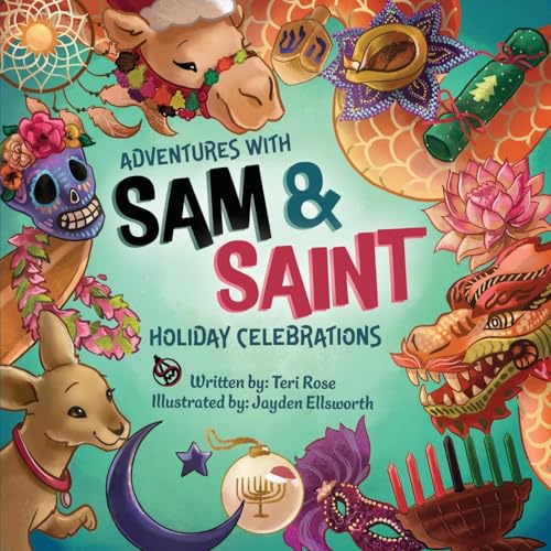 Adventures with Sam and Saint: Holiday Celebrations (Paperback)