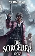 The Sorcerer: Book #3