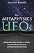 The Metaphysics of UFOs: Ev...