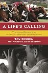 Life's Calling, A...