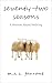 Seventy-Two Seasons by M.A.C. Farrant Seventy-Two Seasons by M.A.C. Farrant