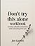 Don't Try This Alone Workbook by Jim Garrett