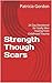 Strength Though Scars : 24 ...