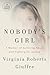 Nobody's Girl: A Memoir of Surviving Abuse and Fighting for Justice