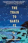The Train to Santa Fe