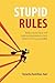 Stupid Rules: Reducing Red ...