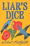 Liar's Dice: A Novel