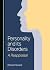 Personality and its Disorde...