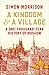 A Kingdom and a Village: A One-Thousand-Year History of Moscow