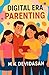 Digital Era Parenting