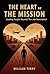 The Heart of the Mission