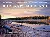 Boreal Wilderland by Robert Mullen Boreal Wilderland by Robert Mullen