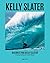 Kelly Slater - Une vie de vagues by Kelly Slater