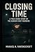 Closing Time: A True Crime Story of the Burger Chef Murders