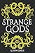 Strange Gods
