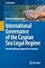 International Governance of the Caspian Sea Legal Regime: Interdisciplinary Approach to Analysis (Springer Water)