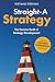 Straight-A Strategy: The Co...