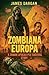 Zombiana Europa, A Zombie A...