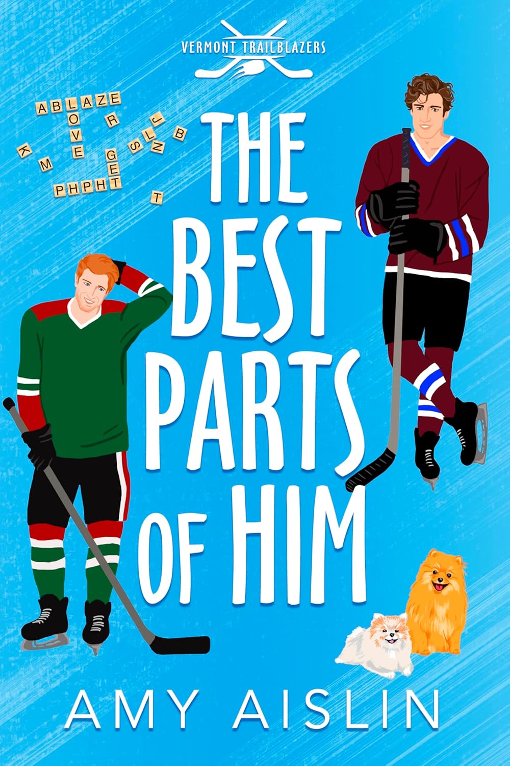 The Best Parts of Him (Vermont Trailblazers #1)