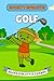 Golf: A Picture Book for Ba...