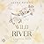 Wild River (Magnolia Falls #2)