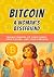 Bitcoin: A Woman’s Best Friend: Financial Independence for Women in an Age of Inflation (Learning How Bitcoin Works Book 6)