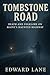 Tombstone Road: Death and F...