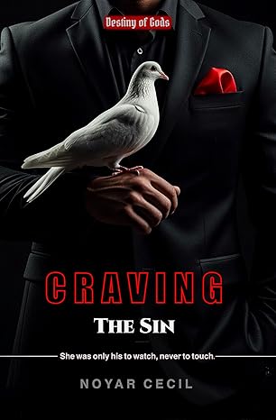 Craving The Sin: A Dark Forbidden Mafia Romance (Destiny of Gods Book 1)