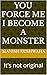 You force me I become a monster by MANISH KUSHWAHA