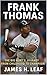 Frank Thomas  by James H. Leaf