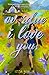 Overdue I Love You's: Illus...