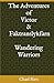 The Adventures of Victor and Faktranslykfarn Wandering Warriors by Chad Ries