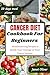 CANCER DIET COOKBOOK FOR BE...