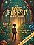 THE MAGICAL FOREST. You dec...