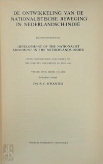 De Ontwikkeling van De Nationalistische Beweging in Nederlandsch-Indie Tweede Stuk Medio 1923 - 1928