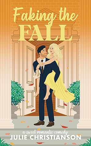 Faking the Fall (Sweater Weather, #4; Harvest Hollow Love Stories)