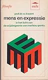 Mens en expressie in het licht van de wijsbegeerte van Merlaeau-Ponty (Aula, #377)