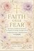 Faith Over Fear: 365 Days o...
