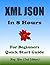 Xml Json Programming, In 8 Hours, For Beginners, Learn Coding Fast: Xml Json Language, Crash Course Textbook & Exercises